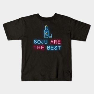 SOJU are the best! Kids T-Shirt